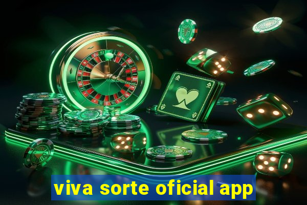 viva sorte oficial app